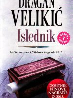 Dragan Velikić - Islednik