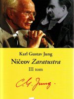 Karl Gustav Jung - Ničeov Zaratustra III