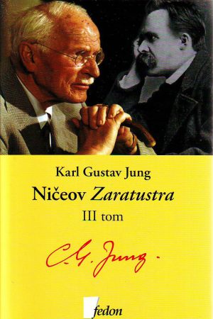 Karl Gustav Jung - Ničeov Zaratustra III