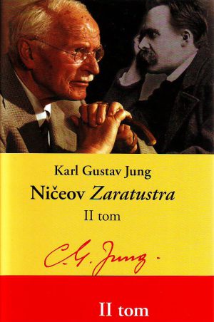 Karl Gustav Jung - Ničeov Zaratustra II