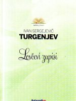 Ivan Sergejevič Turgenjev - Lovčevi zapisi