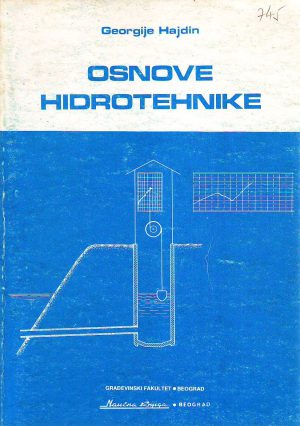 Georgije Hajdin - Osnove hidrotehnike