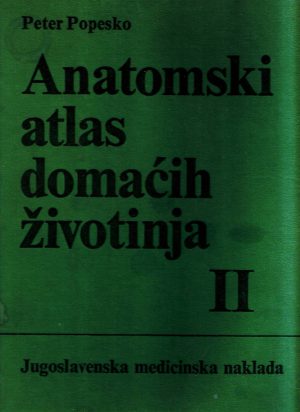 Peter Popesko - Anatomski atlas domaćih životinja II