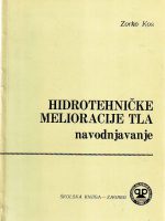 Zorko Kos - Hidrotehničke melioracije tla: navodnjavanje