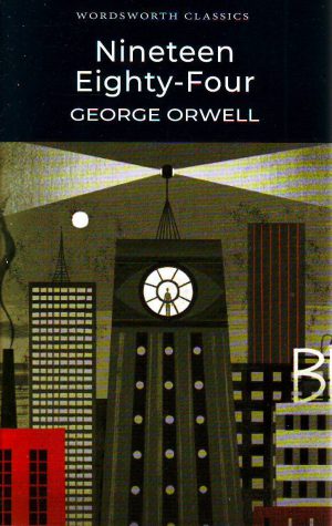 George Orwell - Nineteen Eighty-Four