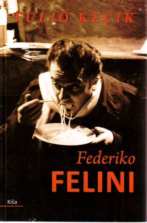 Tulio Kecik - Federiko Felini