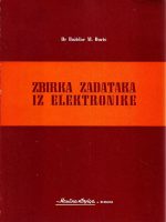 Božidar M.Đurić - Zbirka zadataka iz elektronike