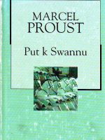 Marcel Proust - Put k Swannu