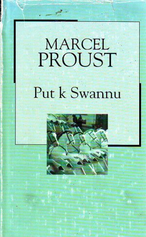 Marcel Proust - Put k Swannu