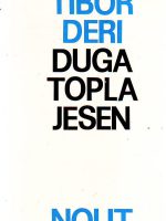 Tibor Deri - Duga topla jesen