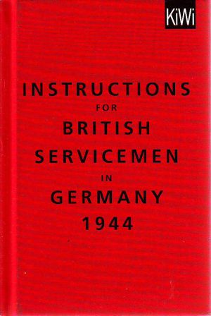 Instruction for british servicemen in Germany 1944