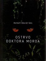 Herbert Džordž Vels - Ostrvo doktora Moroa