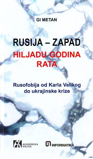 Gi Metan - Rusija - zapad: hiljadu godina rata