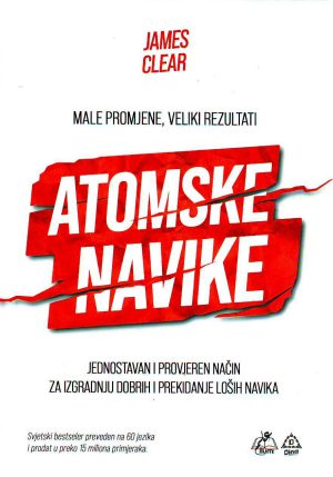 James Clear - Atomske navike