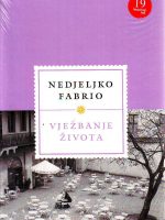 Nedjeljko Fabrio - Vježbanje života