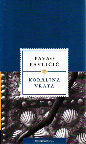 Pavao Pavličić - Koraljna vrata