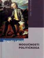 Dragutin Lalović - Mogućnosti političkoga