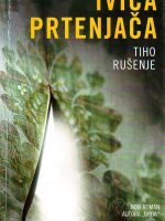 Ivica Prtenjača - Tiho rušenje