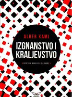 Alber Kami - Izgnanstvo i kraljevstvo