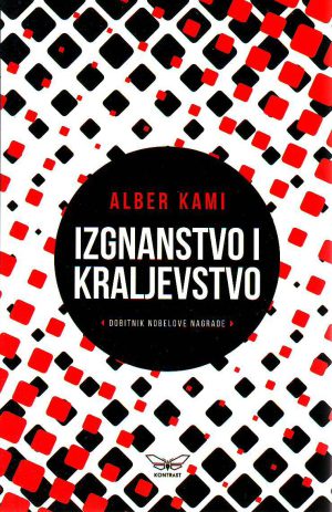 Alber Kami - Izgnanstvo i kraljevstvo