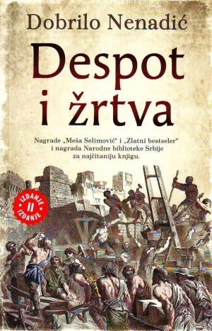 Dobrilo Nenandić - Despot i žrtva