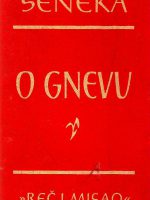 Seneka - O gnevu