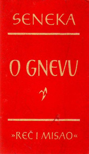 Seneka - O gnevu