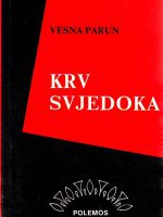 Vesna Parun - Krv svjedoka