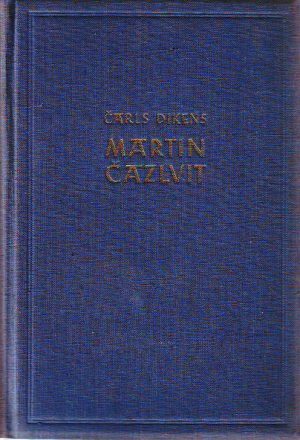 Čarls Dikens - Martin Čazlvit