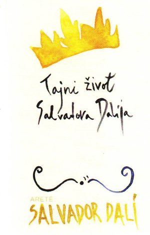 Salvador Dali - Tajni život Salvadora Dalija