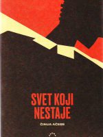 Činua Ačebe - Svet koji nestaje