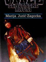 Marija Jurić Zagorka - Vitez slavonske ravni