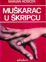 Marijan Košiček - Muškarac u škripcu