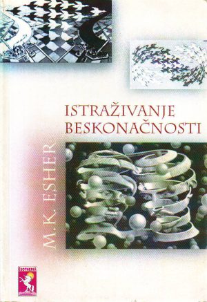 M.K.Esher - Istraživanje beskonačnosti