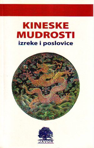 Kineske mudrosti: izreke i poslovice