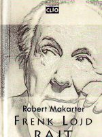 Robert Makarter - Frenk Lojd Rajt