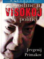 Jevgenij Primakov - Godine u visokoj politici