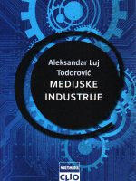 Aleksandar Luj Todorović - Medijske industrije