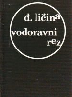 Đorđe Ličina - Vodoravni rez