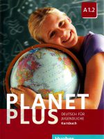 Planet plus: deutsch fut jugendliche A 1.2 (Kursbuch)