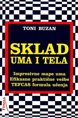 Toni Buzan - Sklad uma i tela