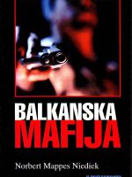 Norbert Mappes Niediek - Balkanska mafija