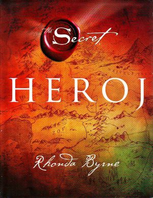 Rhonda Byrne - Heroj