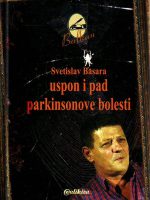 Svetislav Basara - Uspon i pad Parkinsonove bolesti