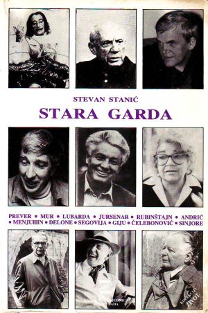 Stevan Stanić - Stara garda: ličnosti