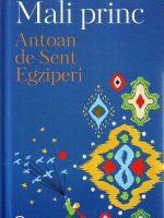 Antoan de Sent Egziperi - Mali princ