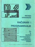 Mehmed Kantardžić - Računari i programiranje za I razred