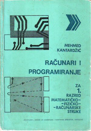 Mehmed Kantardžić - Računari i programiranje za I razred