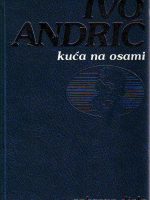 Ivo Andrić - Kuća na osami