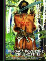 Predrag Lucić - Bezgaća povijesne zbiljnosti II